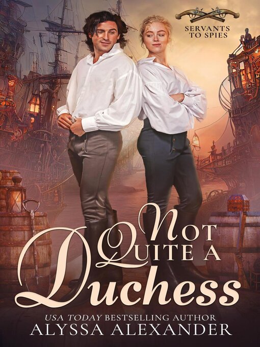Title details for Not Quite a Duchess by Alyssa Alexander - Available